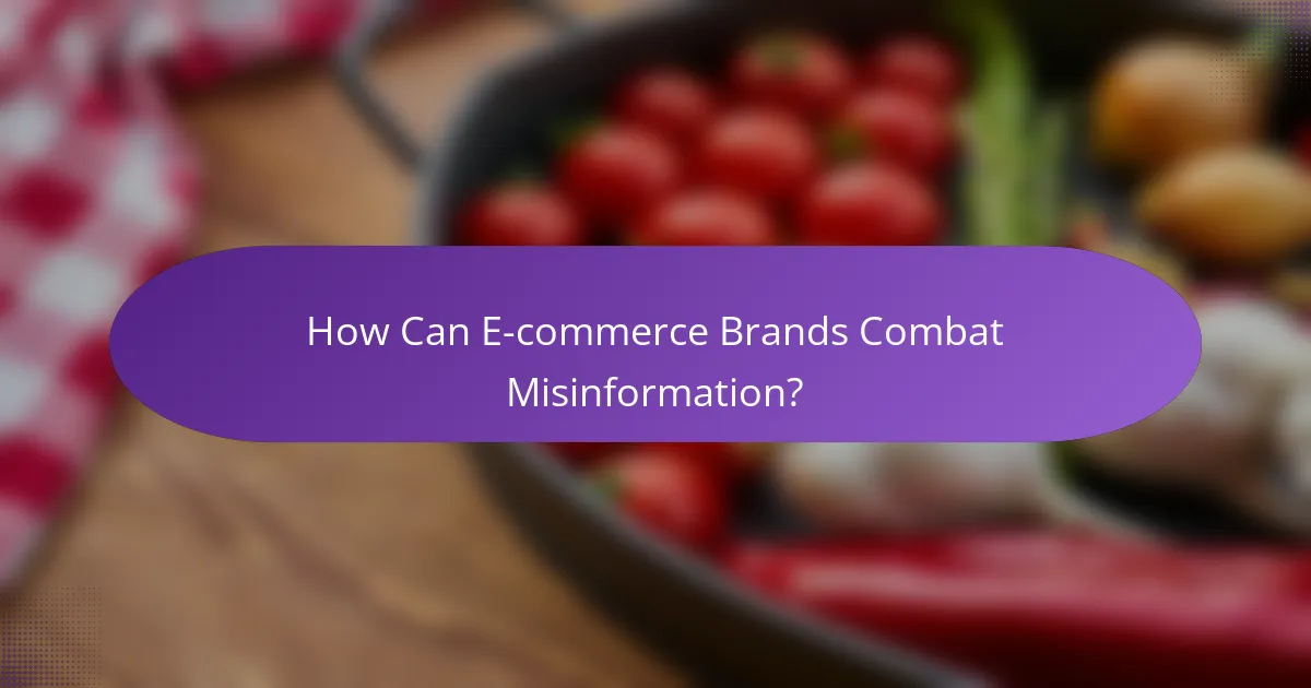 How Can E-commerce Brands Combat Misinformation?