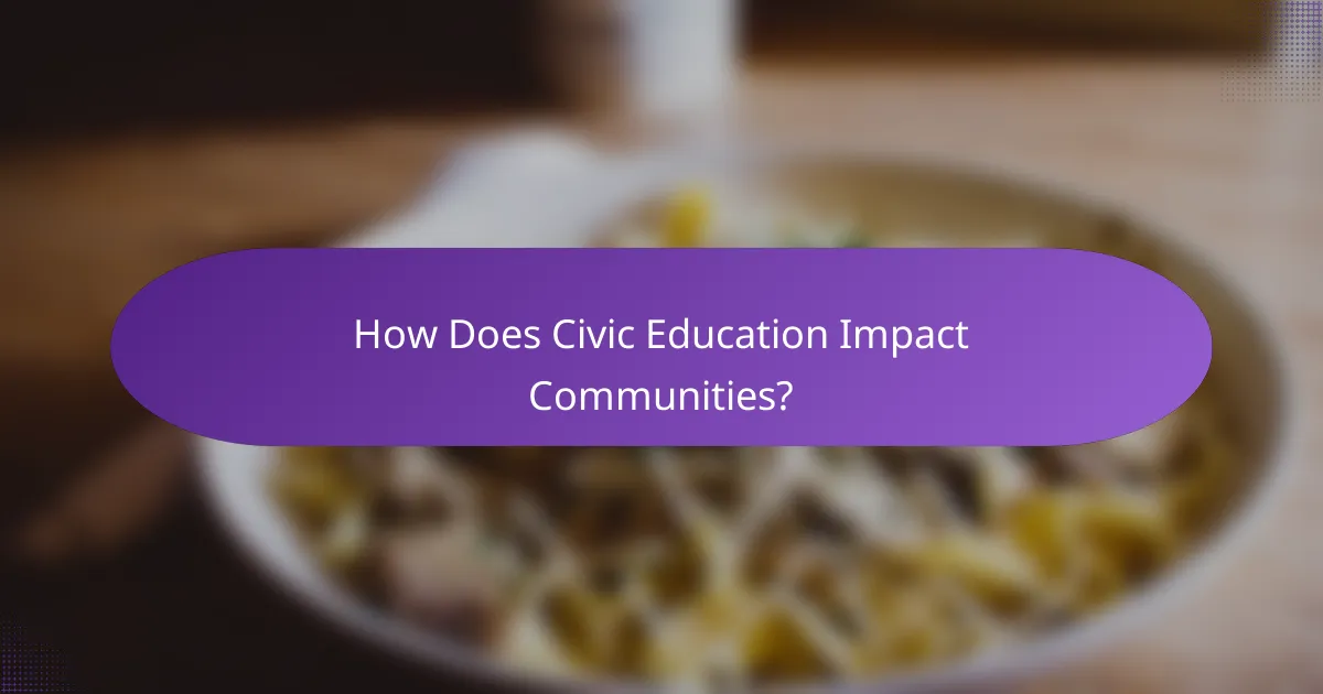 How Does Civic Education Impact Communities?
