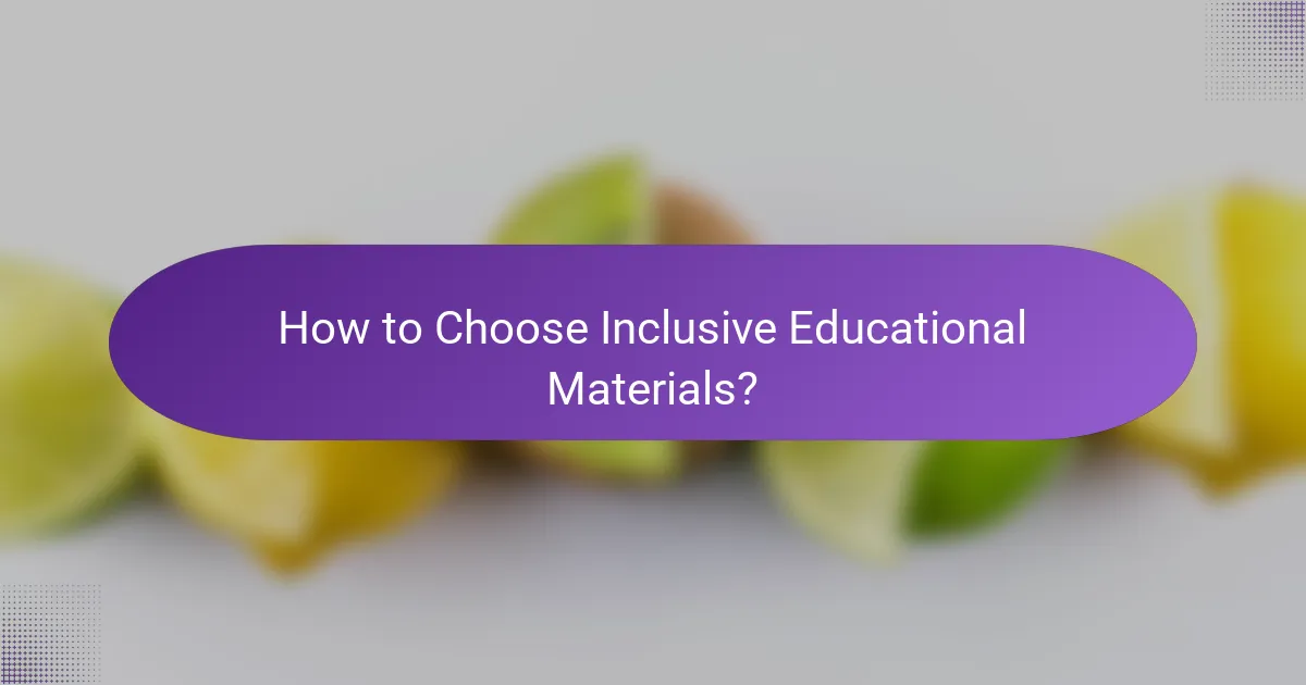 How to Choose Inclusive Educational Materials?