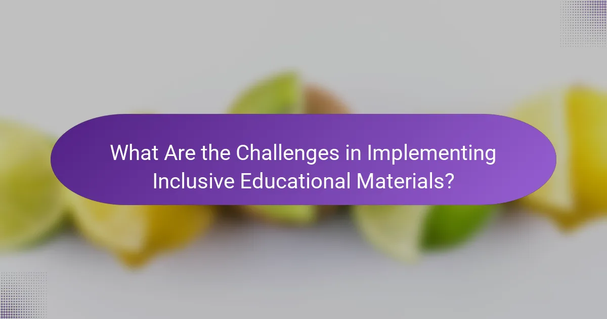 What Are the Challenges in Implementing Inclusive Educational Materials?