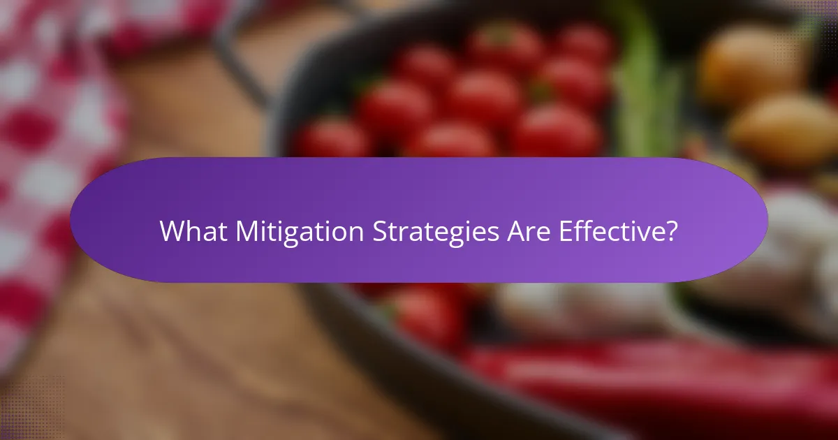 What Mitigation Strategies Are Effective?